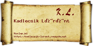 Kadlecsik Lóránt névjegykártya